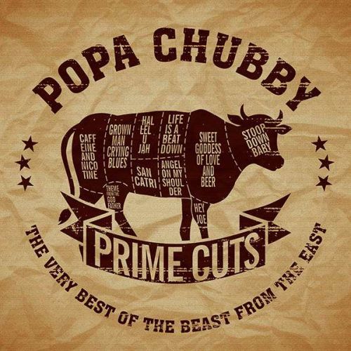 CD CHUBBY, POPA - PRIME CUTS: THE VERY BEST OF THE BEAST FROM THE EAST