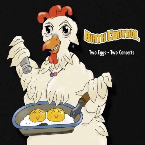 CD BIRTH CONTROL - TWO EGGS TWO CONCERTS ULTIMATE LIVE