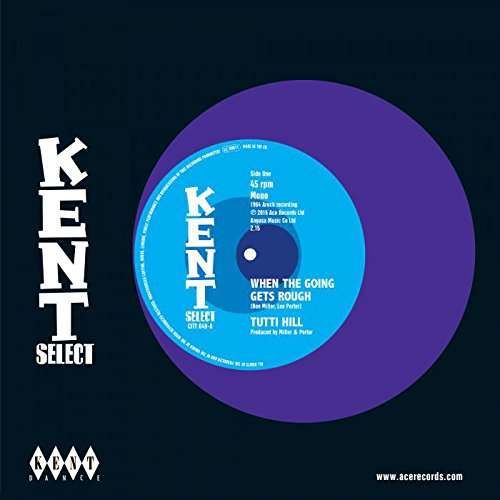 Vinyl HILL, TUTTI/GARRETT SAUND - 7-WHEN THE GOIN GETS ROUGH/I KEEP COMIN' BACK FOR MORE