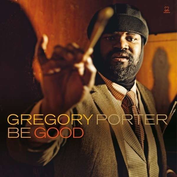 Vinyl PORTER, GREGORY - BE GOOD