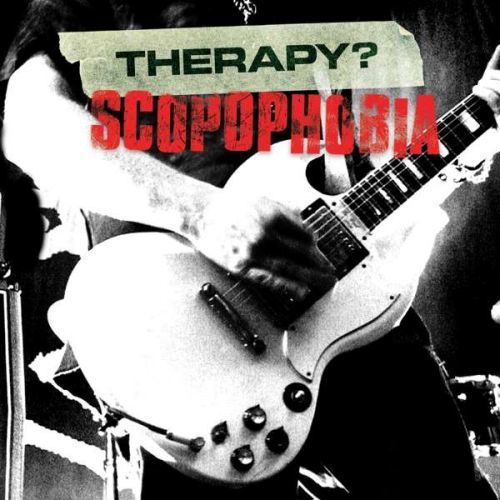 CD THERAPY? - SCOPOPHOBIA - LIVE IN BELFAST