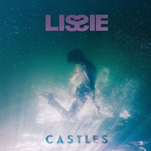 CD LISSIE - CASTLES