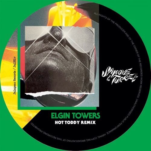 Vinyl SMOOVE & TURRELL - ELGIN TOWERS (HOT TODDY REMIXES)