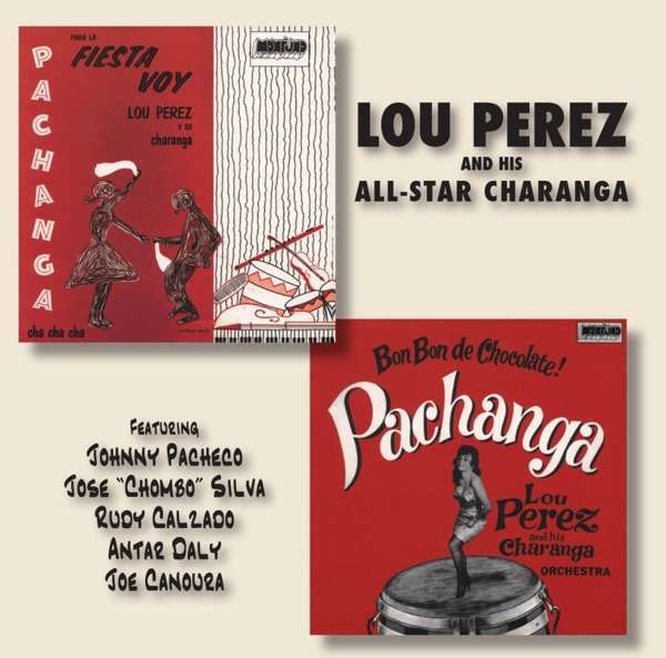 CD PEREZ, LOU - BON BON DE CHOCOLATE/PARA LA FIESTA VOY