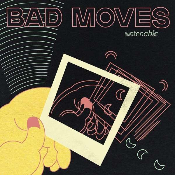 CD BAD MOVES - UNTENABLE