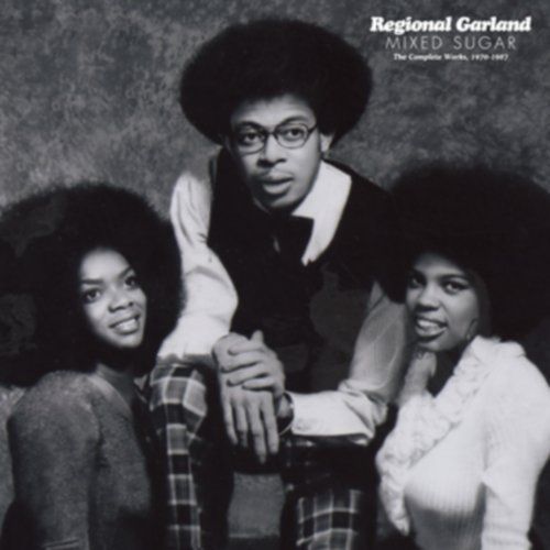 CD REGIONAL GARLAND - MIXED SUGAR: THE COMPLETE WORKS 1970-1987
