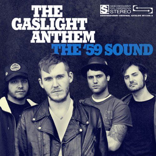 CD GASLIGHT ANTHEM - FIFTY NINE SOUND