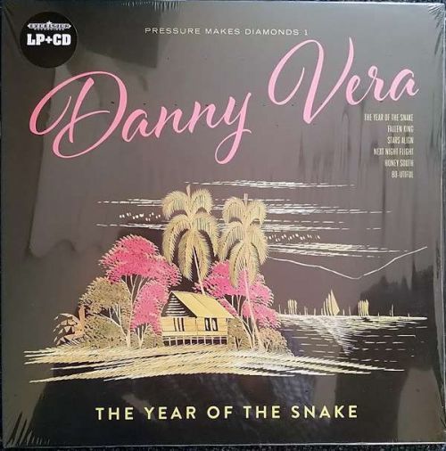 Vinyl VERA, DANNY - PRESSURE MAKES DIAMONDS 1&2 - THE YEAR OF THE SNAKE & POMPADOUR HIPPIE