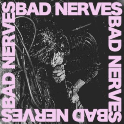 CD BAD NERVES - BAD NERVES