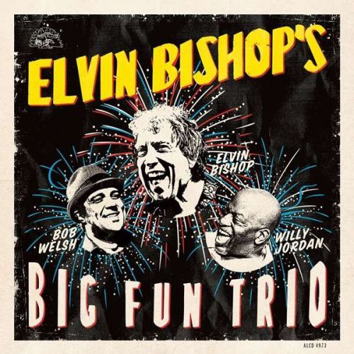 CD BISHOP, ELVIN - ELVIN BISHOP'S BIG FUN TRIO