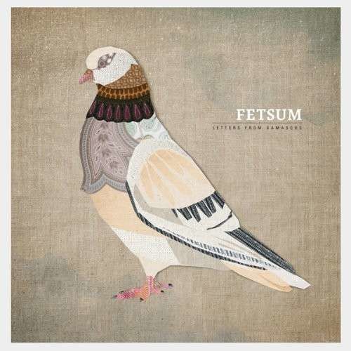 Fetsum - Vinyl LETTERS FROM DAMASCUS