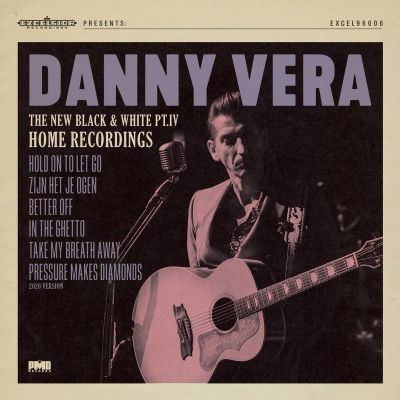 CD VERA, DANNY - NEW BLACK AND WHITE PT.IV - HOME RECORDINGS