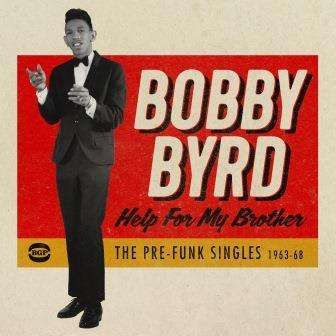 CD BYRD, BOBBY - HELP FOR MY BROTHER