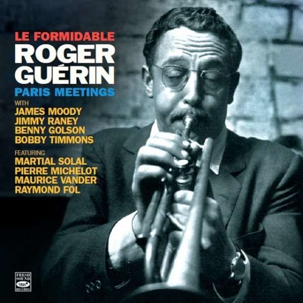 CD GUERIN, ROGER - LE FORMIDABLE - PARIS MEETINGS