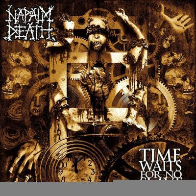 CD NAPALM DEATH - Time Waits For No Slave