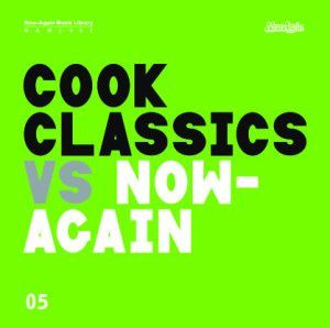 CD COOK CLASSICS - COOK CLASSICS VS. NOW AGAIN