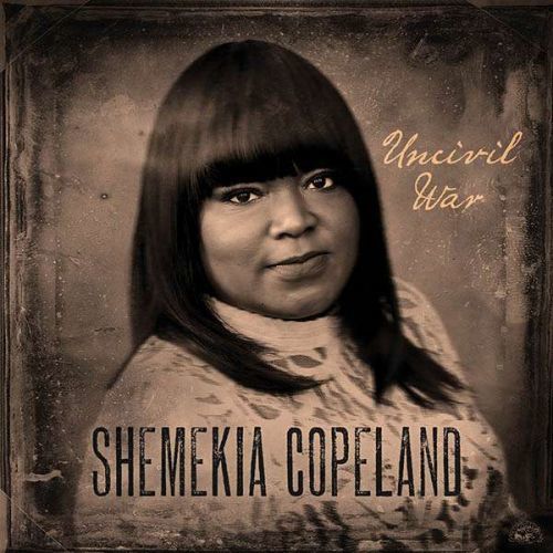 CD COPELAND, SHEMEKIA - UNCIVIL WAR