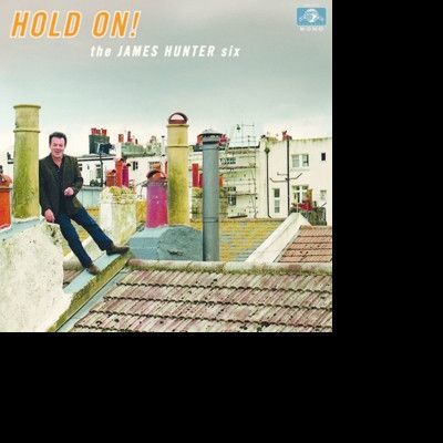 CD HUNTER, JAMES -SIX- - HOLD ON!