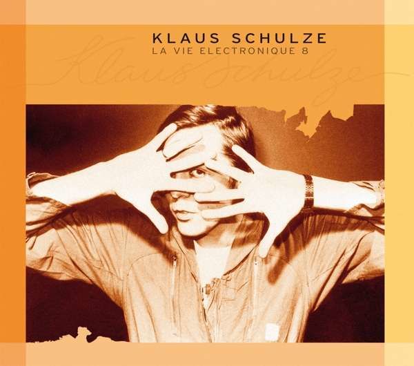 CD SCHULZE, KLAUS - LA VIE ELECTRONIQUE VOL. 8