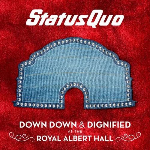Status Quo - Vinyl DOWN DOWN & DIGNIFIED