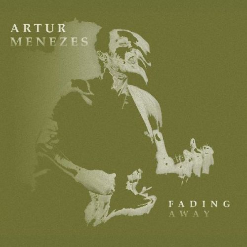 CD MENEZES, ARTUR - FADING AWAY