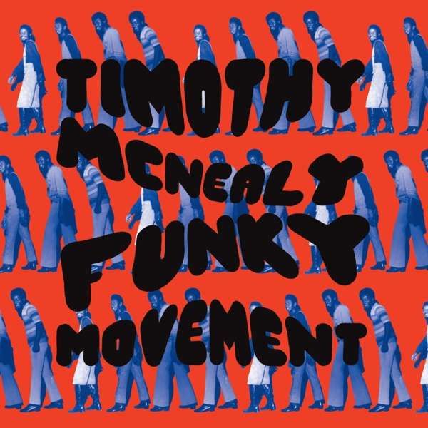 CD MCNEALY, TIMOTHY - FUNKY MOVEMENT