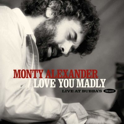 CD ALEXANDER, MONTY - LOVE YOU MADLY LIVE AT BUBBA'S