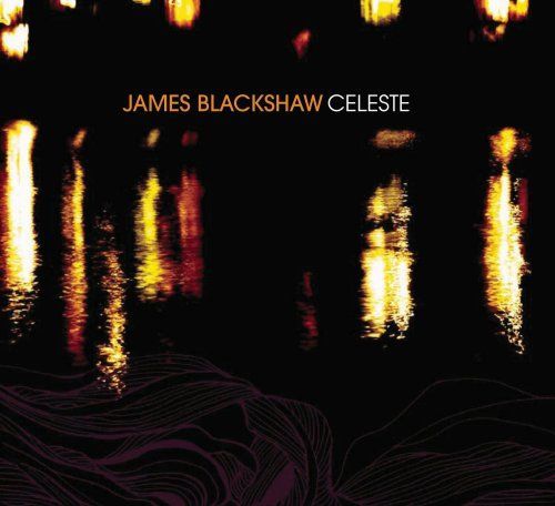 CD BLACKSHAW, JAMES - CELESTE