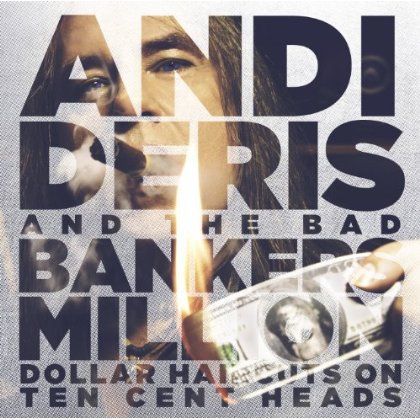 Vinyl DERIS, ANDI AND THE BAD B - MILLION DOLLAR HAIRCUTS ON TEN CENT HEADS