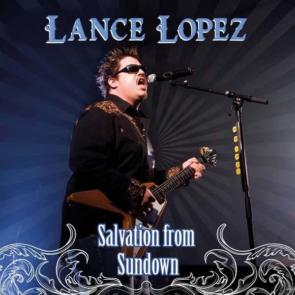 CD LOPEZ, LANCE - SALVATION FROM SUNDOWN