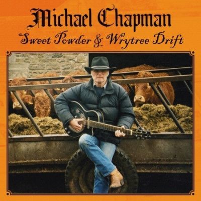 CD CHAPMAN, MICHAEL - SWEET POWDER + WRYTREE DRIFT