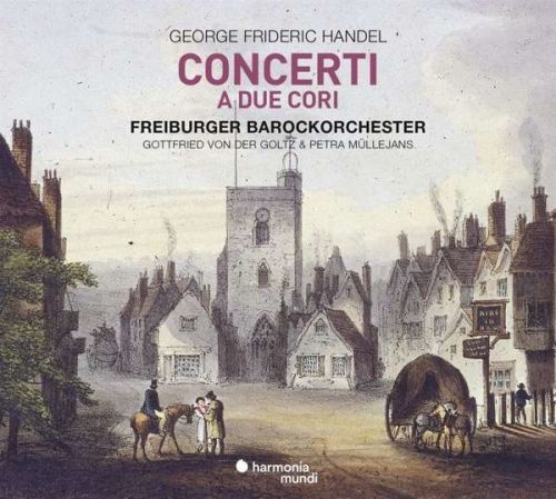 CD HANDEL, G.F. - CONCERTI A DUE CORI