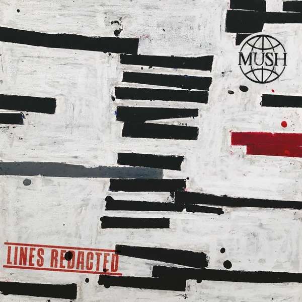 CD MUSH - LINES REDACTED