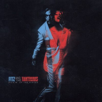CD FITZ & THE TANTRUMS - PICKIN' UP THE PIECES