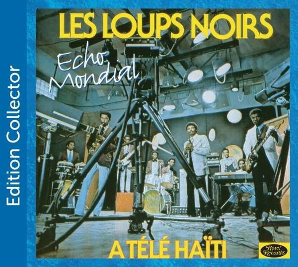 CD LES LOUPS NOIRS - ECHO MONDIAL