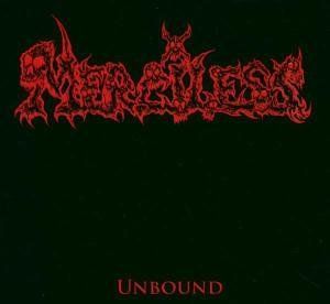 CD MERCILESS - UNBOUND -DIGI-