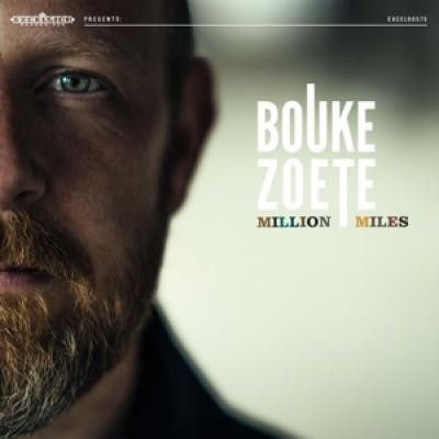 Vinyl ZOETE, BOUKE - MILLION MILES
