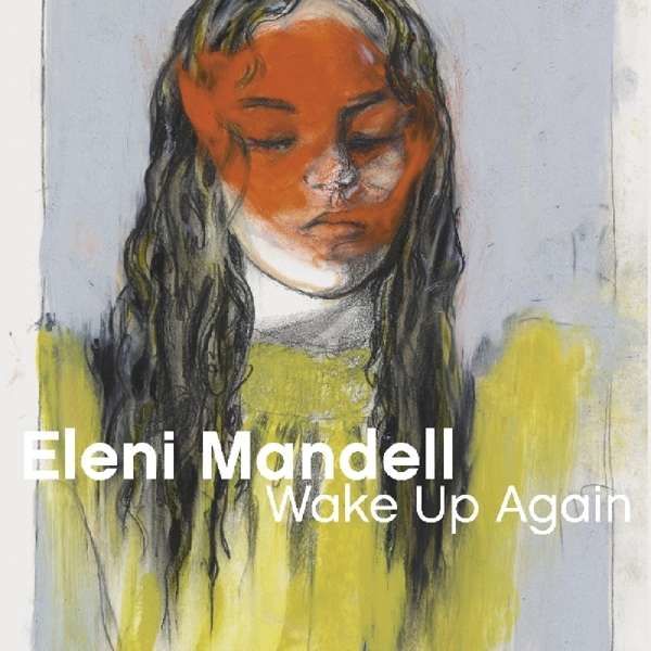 CD MANDELL, ELENI - WAKE UP AGAIN