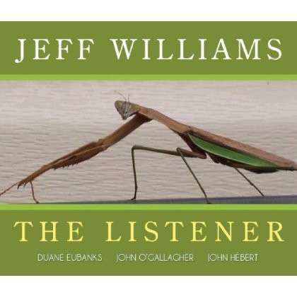 CD WILLIAMS, JEFF - LISTENER