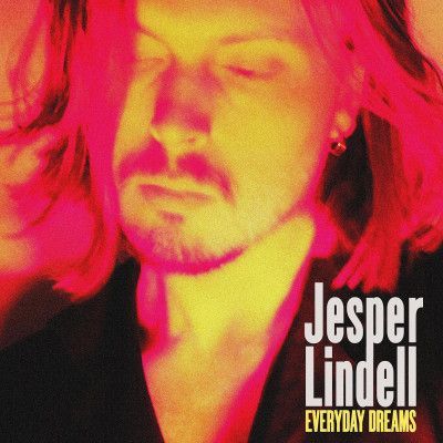 CD LINDELL, JESPER - EVERYDAY DREAMS