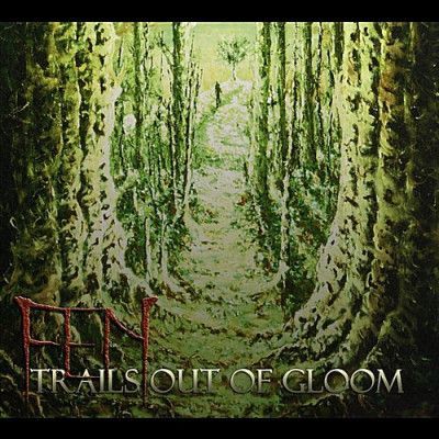 CD FEN - TRAILS OUT OF GLOOM