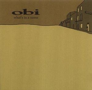 CD OBI - WHAT'S IN A NAME -3TR-