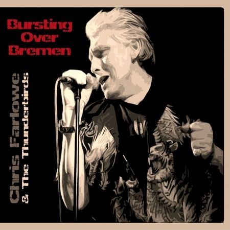 CD FARLOWE, CHRIS - LIVE IN BREMEN 1985