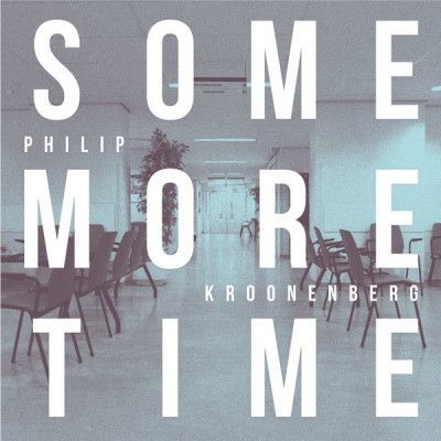 Vinyl KROONENBERG, PHILIP - SOME MORE TIME