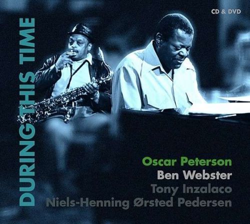 CD PETERSON, OSCAR - DURING THIS TIME