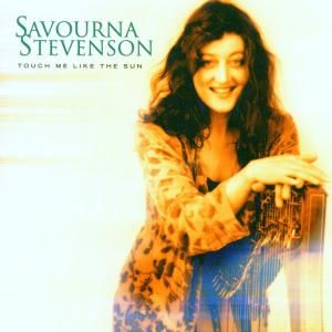 CD STEVENSON, SAVOURNA - TOUCH ME LIKE THE SUN