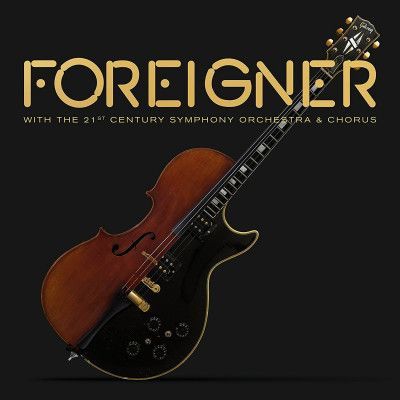 Foreigner - CD FOREIGNER WITH THE 21ST CENTURY ORCHESTRA & CHORUS