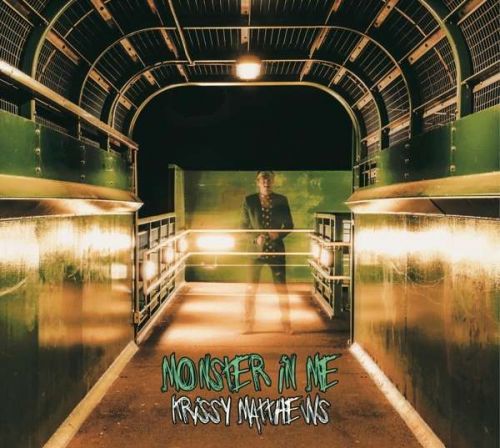 CD MATTHEWS, KRISSY - MONSTER IN ME