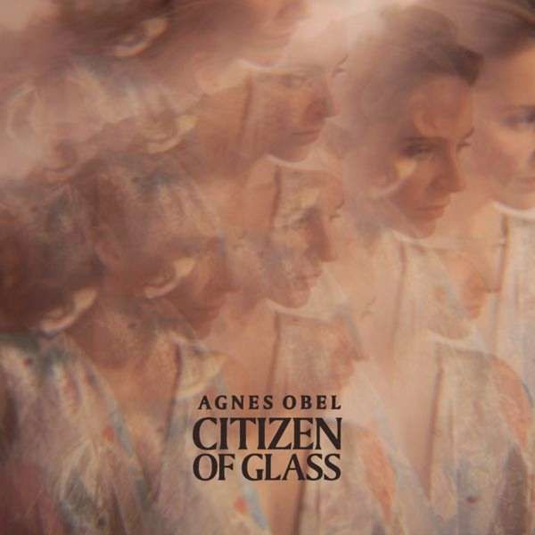 CD OBEL, AGNES - CITIZEN OF GLASS