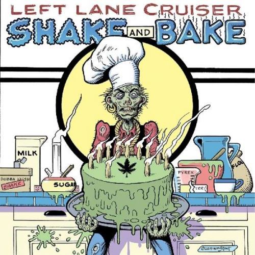 CD LEFT LANE CRUISER - SHAKE AND BAKE